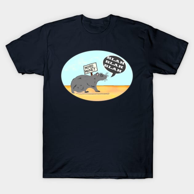 Financial Rat Activist Protester Money Blah T-Shirt by PlanetMonkey